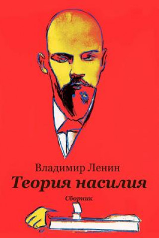 Kniha Teorija Nasilija. Sbornik Vladimir Lenin