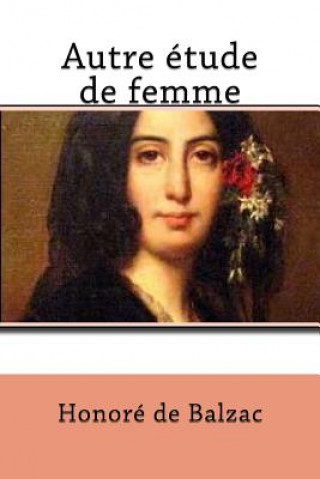 Kniha Autre étude de femme Honoré De Balzac