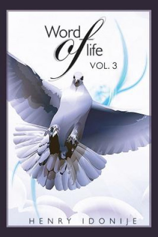 Kniha Word of Life: Volume 3 Henry a Idonije Rev