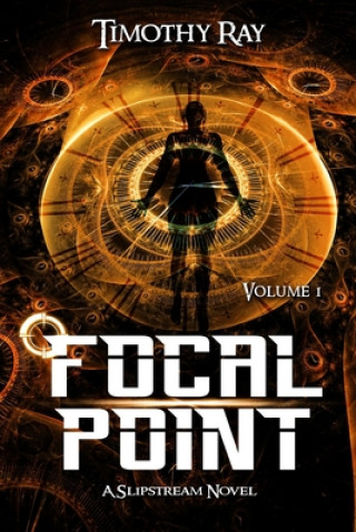Kniha Focal Point Timothy a Ray