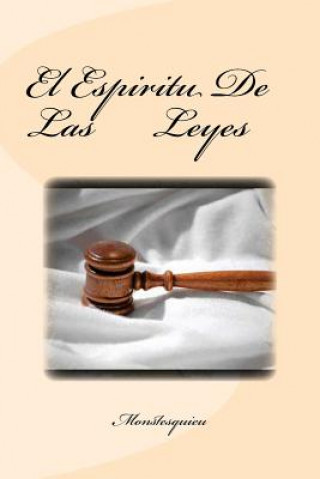 Kniha El Espiritu De Las Leyes Monstesquieu