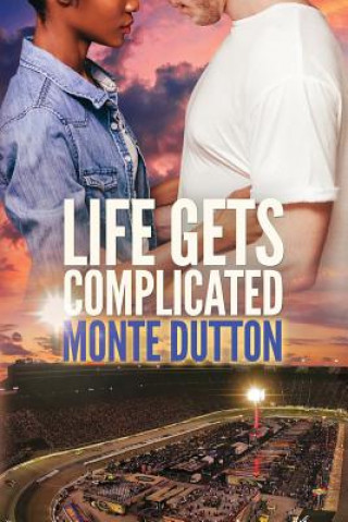 Carte Life Gets Complicated: A Barrie Jarman Adventure Mr Monte Dutton