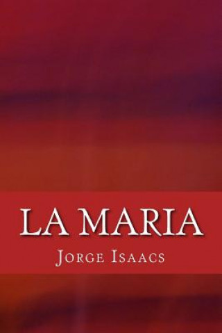 Carte La Maria Jorge Isaacs