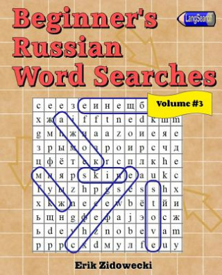 Carte Beginner's Russian Word Searches - Volume 3 Erik Zidowecki