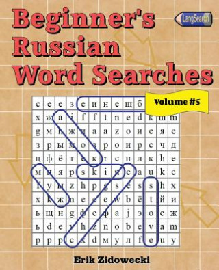 Carte Beginner's Russian Word Searches - Volume 5 Erik Zidowecki