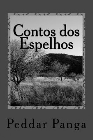 Boek Contos dos Espelhos Peddar Panga