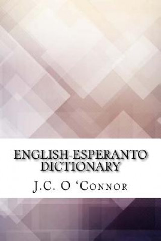 Książka English-Esperanto Dictionary J C O 'Connor