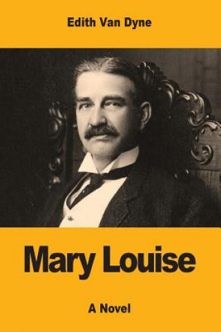 Βιβλίο Mary Louise Edith Van Dyne