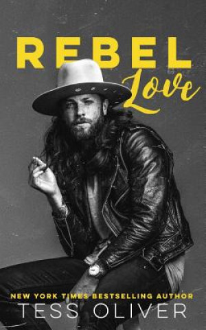Book Rebel Love Tess Oliver