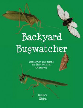 Carte Backyard Bugwatcher Robinne L Weiss