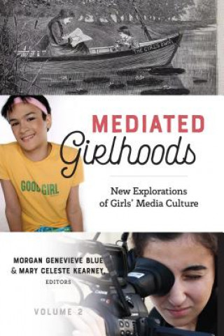 Książka Mediated Girlhoods Morgan Genevieve Blue