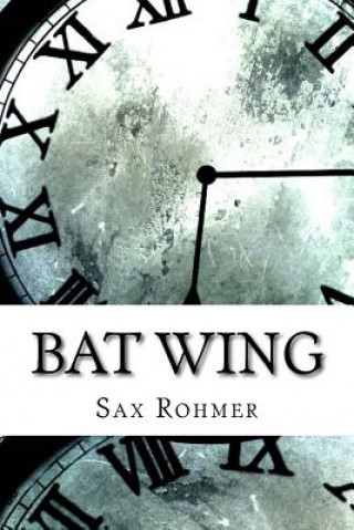 Knjiga Bat Wing Sax Rohmer