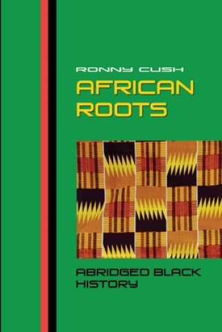 Kniha African Roots Ronny Cush