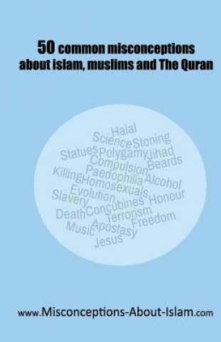 Buch 50 common misconceptions about islam, muslims and The Quran MR W Muhammad