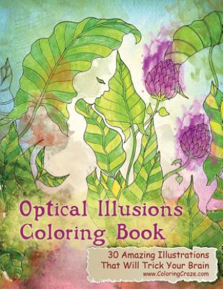 Könyv Optical Illusions Coloring Book Coloringcraze
