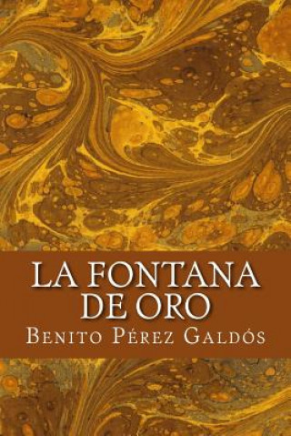 Knjiga La fontana de oro Benito Perez Galdos