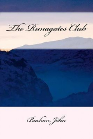 Buch The Runagates Club Buchan John