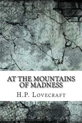 Kniha At the Mountains of Madness Howard Phillips Lovecraft