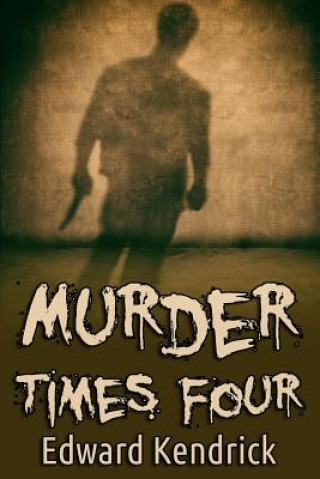 Carte Murder Times Four Edward Kendrick