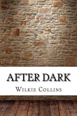 Knjiga After Dark Wilkie Collins