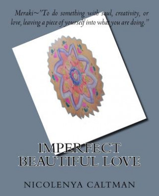 Carte Imperfect Beautiful Love Nicolenya Caltman