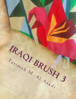 Książka Iraqi Brush 3 Fatimah Al-Asadi