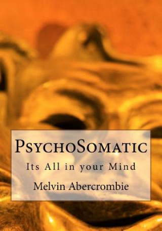 Libro PSYCHOSOMATIC Melvin Abercrombie