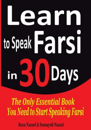 Kniha Learn to Speak Farsi in 30 Days Reza Nazari