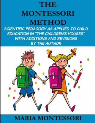 Kniha The Montessori Method Maria Montessori