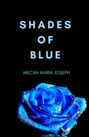 Książka Shades Of Blue Mecah Maria Joseph