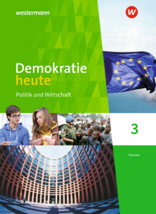 Knjiga Demokratie heute - Ausgabe 2018 für Hessen, m. 1 Buch, m. 1 Online-Zugang 