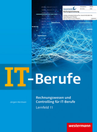 Knjiga Rechnungswesen und Controlling für IT-Berufe: Schülerband Jürgen Hermsen