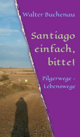 Carte Santiago einfach, bitte! Walter Buchenau