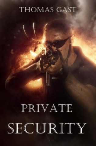 Книга Private Security Thomas Gast