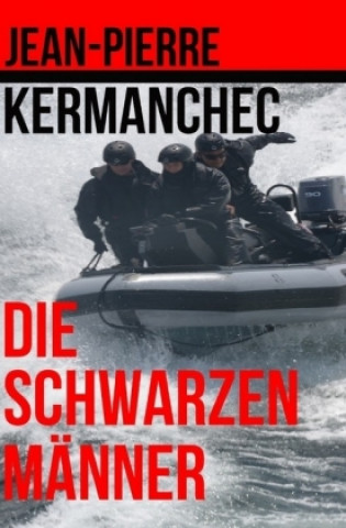 Livre Die schwarzen Männer Jean-Pierre Kermanchec