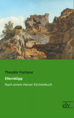 Knjiga Ellernklipp Theodor Fontane