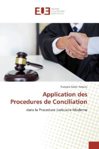 Knjiga Application des Procedures de Conciliation François-Xavier Senene
