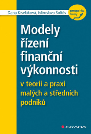 Kniha Modely řízení finanční výkonnosti Dana Kiseľáková
