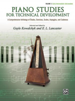 Kniha PIANO STUDIES FOR TECHNICAL DEVELOPMENT Gayle Kowalchyk