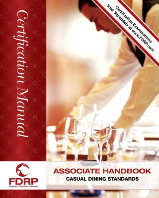 Carte Associate Handbook: Casual Dining Standards MR Bernard M Martinage Hgm