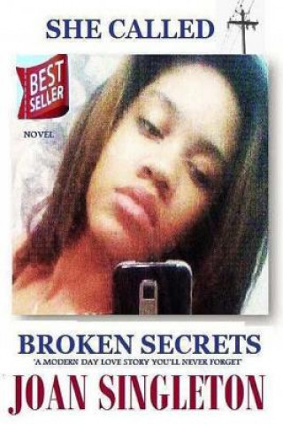 Book She Called... Broken Secrets Joan Singleton