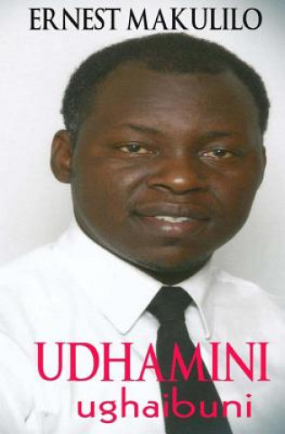 Kniha Udhamini Ughaibuni Mr Ernest B Makulilo