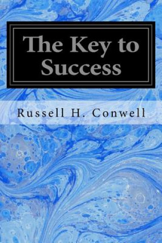 Kniha The Key to Success Russell H. Conwell