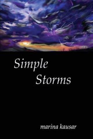 Knjiga Simple Storms Marina Kausar