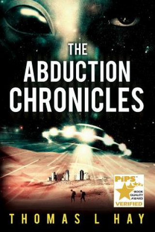 Livro The Abduction Chronicles Thomas L Hay