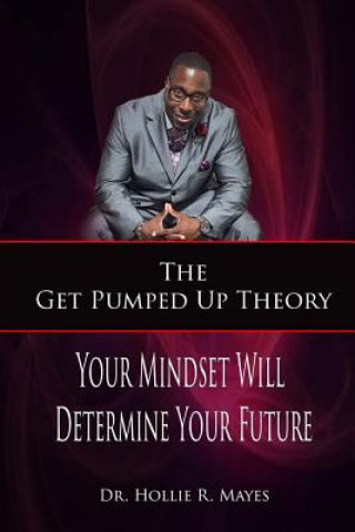 Carte The Get Pumped Up Theory Dr Hollie Raymond Mayes