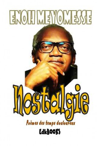 Libro Nostalgie Enoh Meyomesse
