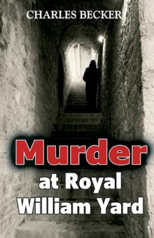 Książka Murder at Royal William Yard Charles Becker