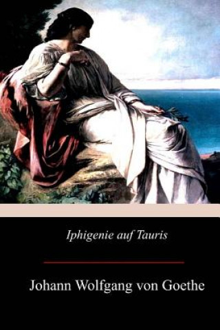 Carte Iphigenie auf Tauris Johann Wolfgang Von Goethe