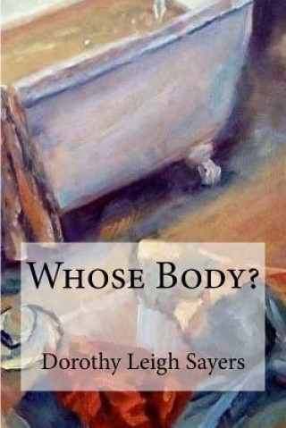 Knjiga Whose Body? Dorothy L Sayers